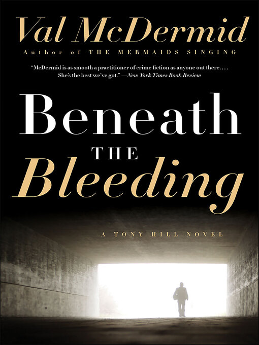 Title details for Beneath the Bleeding by Val McDermid - Wait list